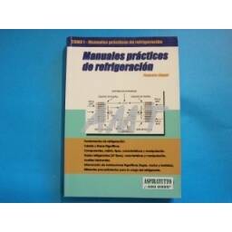Manual práctico de refrigeración - Tomo I