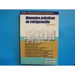 Manual práctico de refrigeración - Tomo II